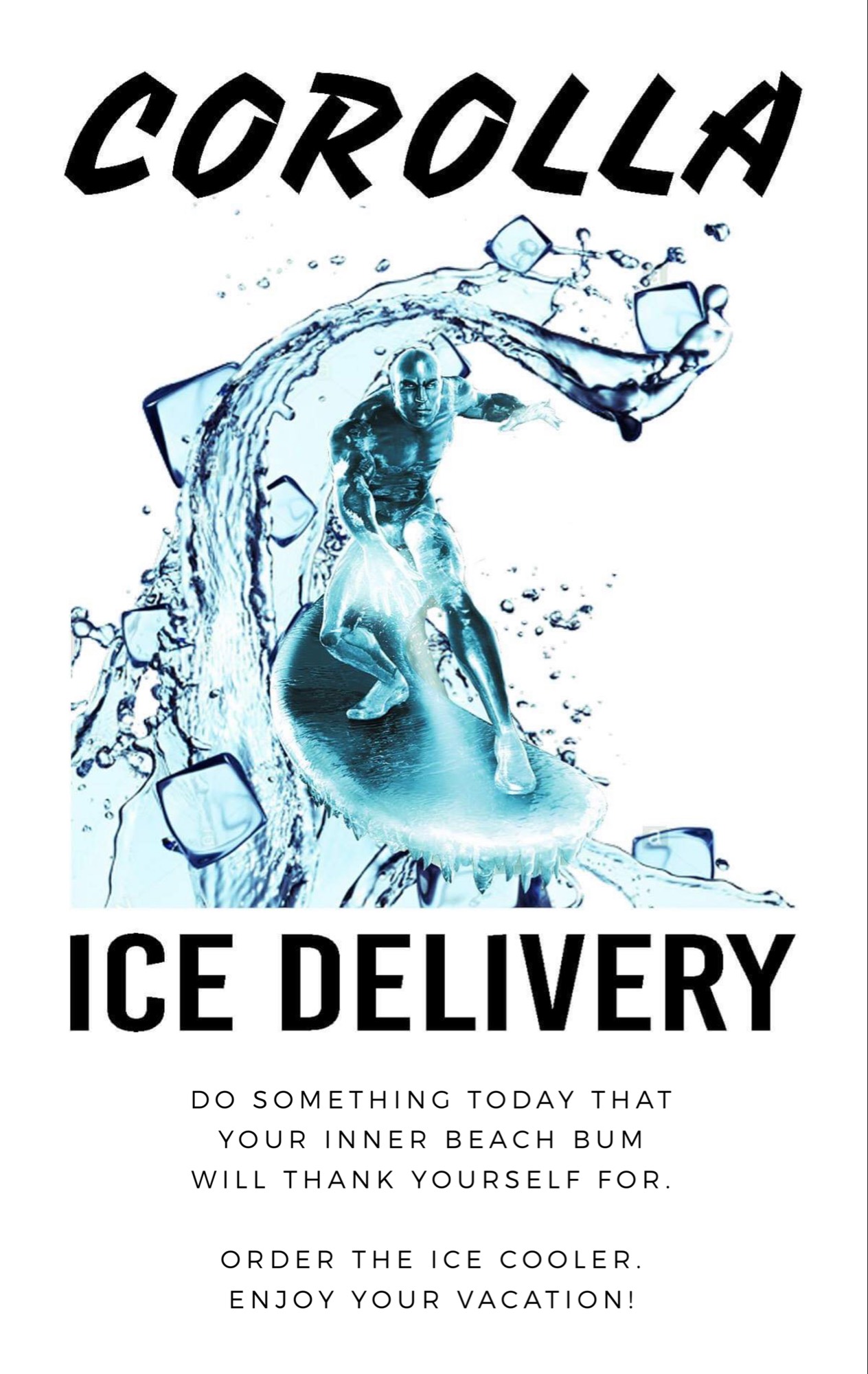 Corolla Ice Delivery